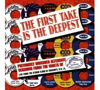 Various - First Take Is the Deepest