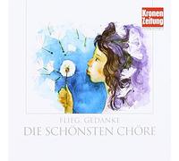 Various - Flieg,Gedanke-die Schönsten Chöre