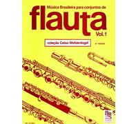 Various Flute - Música Brasileira Para Conjuntos de Flauta - Volume 1 (Em Portuguese do Brasil)