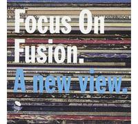Various Focus On Fusion A New View: A new view. (CD) Album