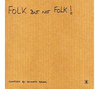 Various - Folk But Not Folk!