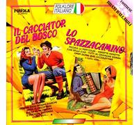 various - Folklore Italiano Vol.2 - Il Cacciator Del Bosco - Lo Spazzacamino