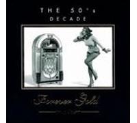 Various - Forever Gold: 50's Decade