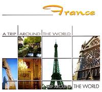 Various Artists - France-a Trip Around the World