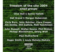 Various - Freedom of the City 2004 Small Groups (2CD)