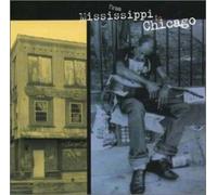 Various - From Mississippi to Chicago