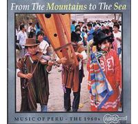 Various From The Mountains To The Sea: THE 1960s;Music Of Peru (CD) Album