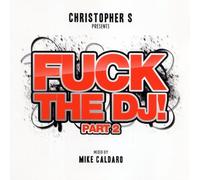 Various - Fuck the DJ Part 2