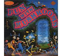 Various - Fun With Mushrooms