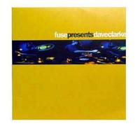 Various - Fuse Presents Dave Clarke