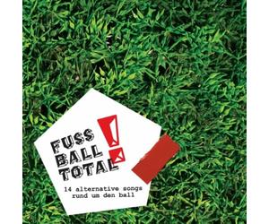 Various - Fussball Total!-14 Alternative Songs Rund Um Den
