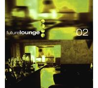 Various - Future Lounge 2