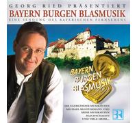 Various - Georg Ried Präsentiert Bayern-Burgen-Blasmusik