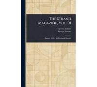 Various George Newnes The Strand Magazine, Vol. 01 (Copertina rigida)