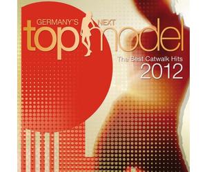Various - Germany'S Next Topmodel-Best Catwalk Hits 2012