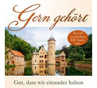 Various - Gern Gehört-Gut,Dass Wir Einander Haben