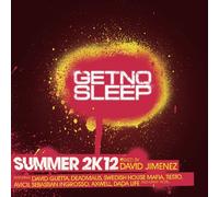 Various - Get No Sleep-Summer 2k12 - Mixed By David Jimenez