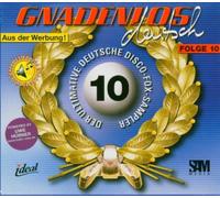 Various - Gnadenlos Deutsch Folge 10