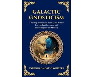 Various Gnostic Writers Galactic Gnosticism (Tascabile) Library of Alexandria
