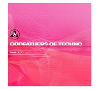 Various - Godfathers of Techno Vol.1