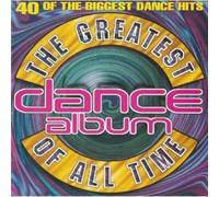 Various - Greatest Dance Album of All Ti