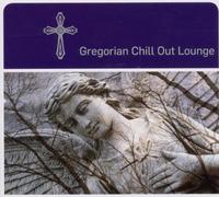 Various - Gregorian Chill Out Lounge