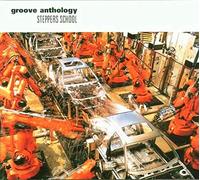Various - Groove Anthology-Stepperz Scho