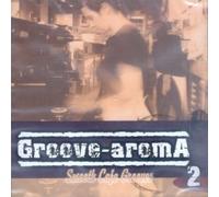 Various - Groove Aroma 2 [Import]