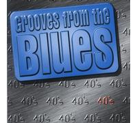 Various - Grooves from the Blues 40'S