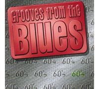 Various - Grooves from the Blues 60'S