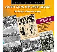 Various - Happy Days are Here Again! - 26 vintage 'cheer-up' songs 1928-1941