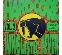 Various - Hardcore Junglistic Fever 2
