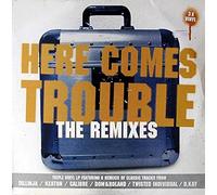 Various - Here Comes Trouble-the Rmxs