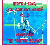 Various - Here's A Song! (You Might Have Missed) Vol 15 - Music From The Boston Sound® - Vol 1