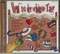 Various - Heut' Ist der Schönste Tag