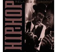 Various - Hip Hop Relaxed & Gr