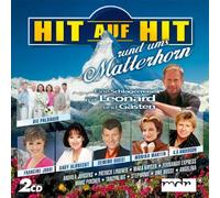Various - Hit auf Hit Rund Ums Matterhorn-Eine Schlagerreise
