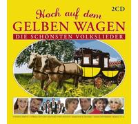 Various - Hoch auf dem Gelben Wagen-die Schönsten Volkslie