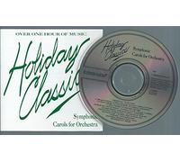 Various - Holiday Classics: Symphonic Ca