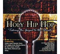 Various - Holy Hip Hop: Taking Gospel to