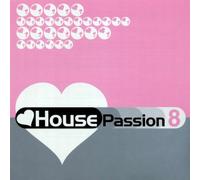 Various - House Passion 08