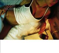 Various - House Rebels 014