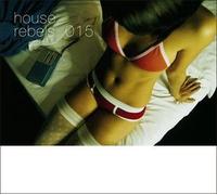 Various - House Rebels 015