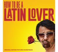 Various How To Be A Latin Lover Soundtrack (CD)
