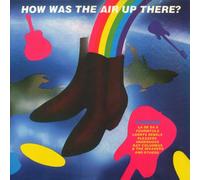 Various - How Was the Air Up There