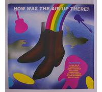 VARIOUS - How Was The Air Up There?