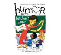 Various Humor for a Teacher's Heart (Tascabile)