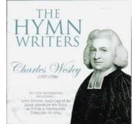 VARIOUS - Hymn Writers: Charles Wesley (1708-1788)