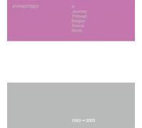 Various - Hypnotised: A Journey Through Belgian Trance Music (1992 - 2003)