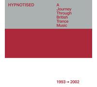 Various Hypnotised: A Journey Through British Trance Music 1993-2002 (CD)